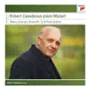 Robert Casadesus plays Mozart - Sony Classical Masters album lyrics, reviews, download
