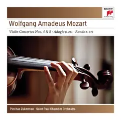 Mozart: Violin Concertos No. 4, K. 218 & No. 5, K. 219 - Adagio, K. 261 - Rondo, K. 373 by Pinchas Zukerman album reviews, ratings, credits