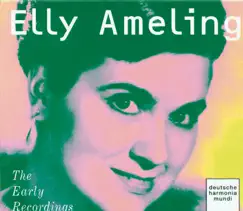 The Early Recordings by Elly Ameling album reviews, ratings, credits