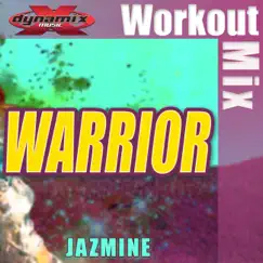 Warrior Workout Mix - Single by Jazmine album reviews, ratings, credits