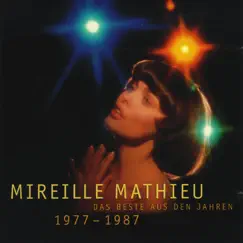 Das Beste Aus Den Jahren (1977-1987) by Mireille Mathieu album reviews, ratings, credits