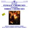 Brahms: Female Choruses, Schubert: Three Choruses album lyrics, reviews, download