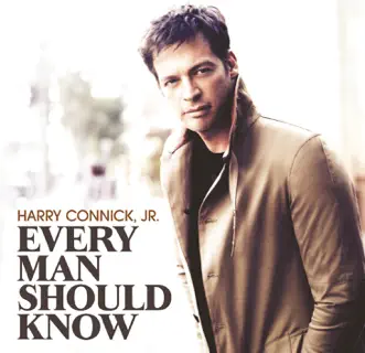 Every Man Should Know by Harry Connick, Jr. album download