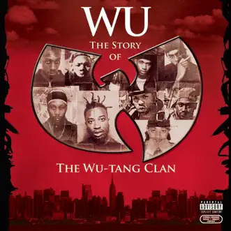 Wu: The Story Of The Wu-Tang Clan by Wu-Tang Clan album download