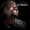 My Heart Says Yes album lyrics, reviews, download