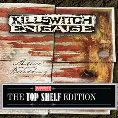 Alive or Just Breathing (Top Shelf Edition) by Killswitch Engage album reviews, ratings, credits