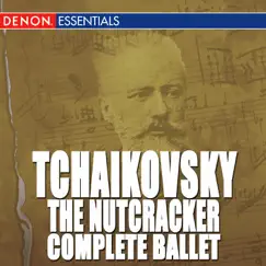 The Nutcracker, Ballet Op. 71, Act II: Troisieme Tableau, No 12e Pastorale: Danse Des Mirlitons - Andantino Song Lyrics