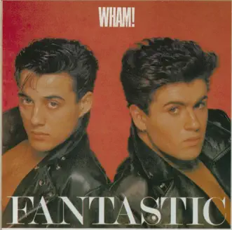 Fantastic by Wham! album download