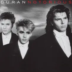 Notorious (Deluxe Edition) by Duran Duran album reviews, ratings, credits