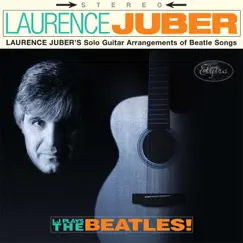 LJ Plays the Beatles by Laurence Juber album reviews, ratings, credits