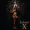 Jealousy album lyrics, reviews, download