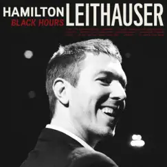 Black Hours (Deluxe Edition) by Hamilton Leithauser album reviews, ratings, credits