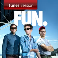 ITunes Session - EP by Fun. album reviews, ratings, credits