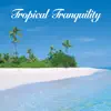 Tropical Tranquility album lyrics, reviews, download