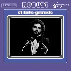 El Foto Grande by Robust album reviews, ratings, credits