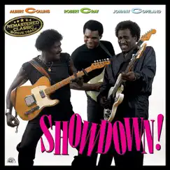 Showdown! (Remastered) by Albert Collins, Robert Cray & Johnny Copeland album reviews, ratings, credits