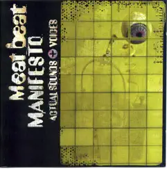 Actual Sounds + Voices by Meat Beat Manifesto album reviews, ratings, credits