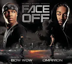 Face Off (Bonus Track Version) by Bow Wow & Omarion album reviews, ratings, credits