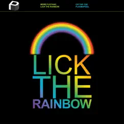 Lick The Rainbow - Single by Mord Fustang album reviews, ratings, credits