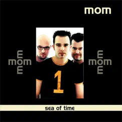 Sea of Time by Mom album reviews, ratings, credits