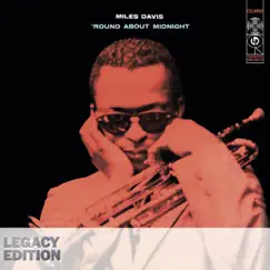 'Round About Midnight (Legacy Edition) by Miles Davis album reviews, ratings, credits