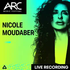 Nicole Moudaber at ARC Music Festival, 2021 (DJ Mix) by Nicole Moudaber album reviews, ratings, credits