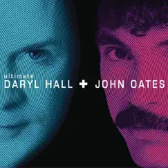 Ultimate Daryl Hall & John Oates by Daryl Hall & John Oates album reviews, ratings, credits