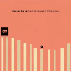 And Their Refinement of the Decline by Stars of the Lid album reviews, ratings, credits