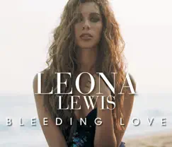 Bleeding Love - Single by Leona Lewis album reviews, ratings, credits