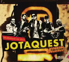 Multishow Ao Vivo - Jota Quest - Folia & Caos by Jota Quest album reviews, ratings, credits