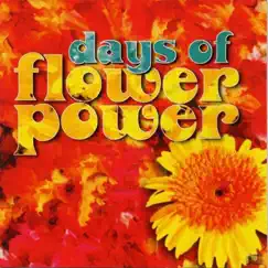 Days of Flower Power (Rerecorded Version) by Various Artists album reviews, ratings, credits