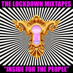 The Lockdown Mixtapes, Pt. 1: Inside for the People (DJ Mix) by Bassnectar album reviews, ratings, credits
