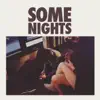 Some Nights album lyrics, reviews, download