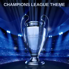 Champions League Theme (Champions League Theme) Song Lyrics
