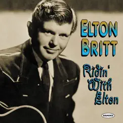 Ridin' With Elton by Elton Britt album reviews, ratings, credits