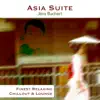 Asia Suite - Finest Relaxing Chillout & Lounge by Jens Buchert album lyrics