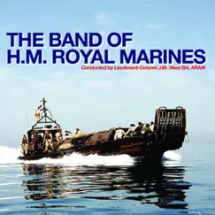 The Band Of H.M. Royal Marines by The Band of H.M. Royal Marines album reviews, ratings, credits