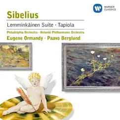 Sibelius: Four Legends of the Kalevala, Tapiola: Op.112 by Eugene Ormandy, Helsinki Philharmonic Orchestra, Paavo Berglund & The Philadelphia Orchestra album reviews, ratings, credits