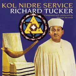 Kol Nidre Service by Richard Tucker album reviews, ratings, credits