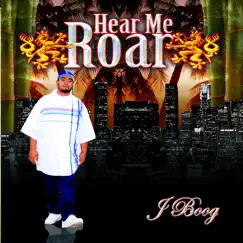 Hear Me Roar by J Boog album reviews, ratings, credits
