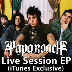 Live Session (iTunes Exclusive) - EP by Papa Roach album reviews, ratings, credits
