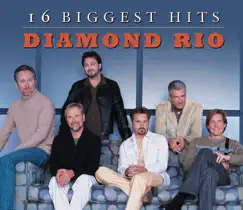 Diamond Rio: 16 Biggest Hits by Diamond Rio album reviews, ratings, credits