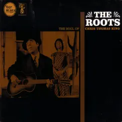 The Roots by Chris Thomas King album reviews, ratings, credits