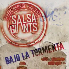 Bajo la Tormenta - Single by Sergio George's Salsa Giants album reviews, ratings, credits