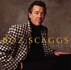 Hits! by Boz Scaggs album reviews, ratings, credits
