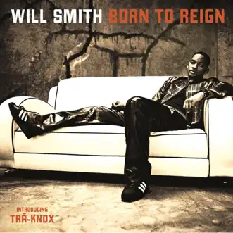 Born to Reign by Will Smith album download