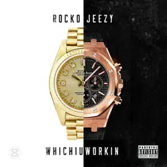 Which 1 U Workin (feat. Young Jeezy) - Single by Rocko album reviews, ratings, credits