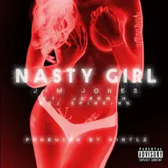 Nasty Girl (feat. Jeremih & DJ Spinking) Song Lyrics