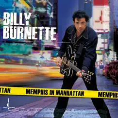 Memphis In Manhattan by Billy Burnette album reviews, ratings, credits