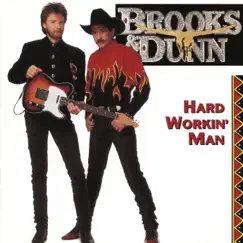 Hard Workin' Man by Brooks & Dunn album reviews, ratings, credits